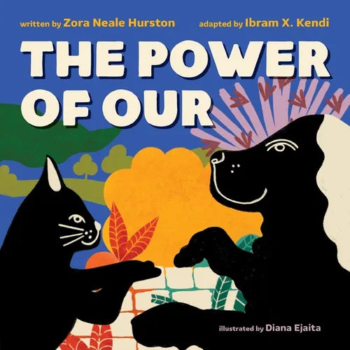 The Power of Our - Board Book