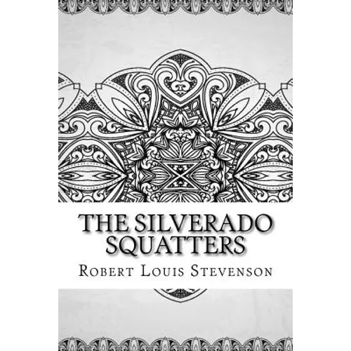 The Silverado Squatters - Paperback