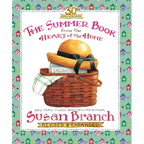 The Summer Book from the Heart of the Home - Hardcover