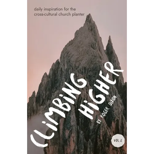 Climbing Higher - Paperback