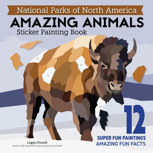 National Parks of North America Amazing Animals Sticker Painting Book: 12 Super Fun Paintings