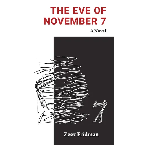 The Eve of November 7 - Paperback