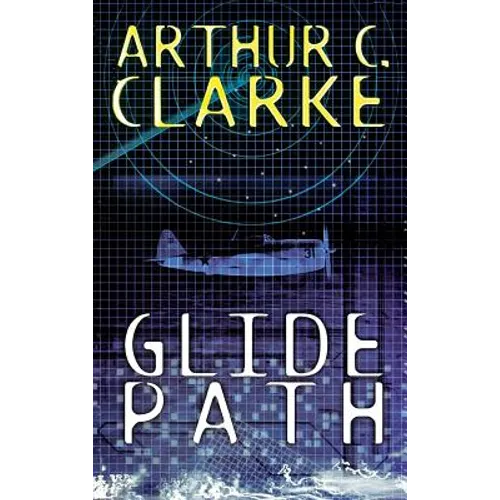 Glide Path: To The Heart of Experimental TechologyWWII - Hardcover