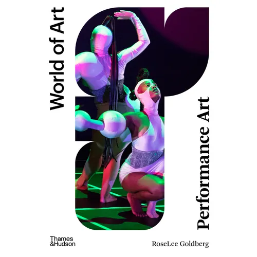 Performance Art: From Futurism to the Present