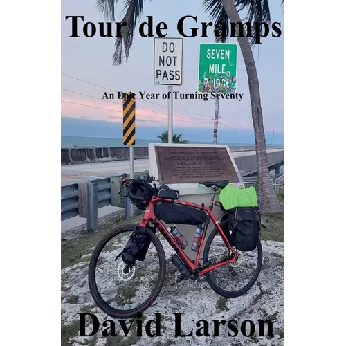 Tour de Gramps: an epic year of turning seventy - Paperback