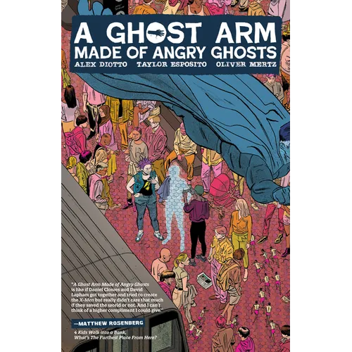 A Ghost Arm Made of Angry Ghosts - Hardcover