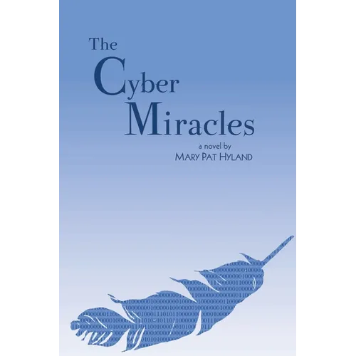The Cyber Miracles - Paperback