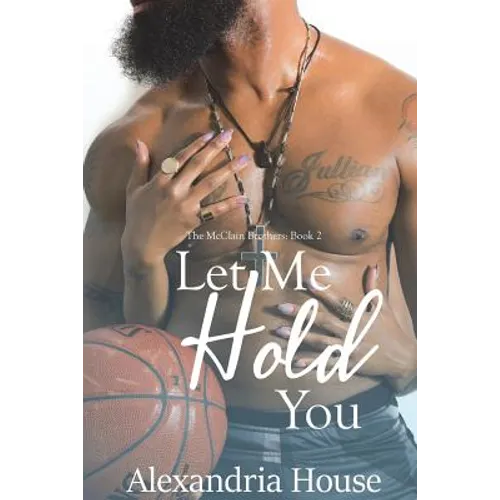 Let Me Hold You - Paperback