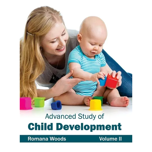 Advanced Study of Child Development: Volume II - Hardcover