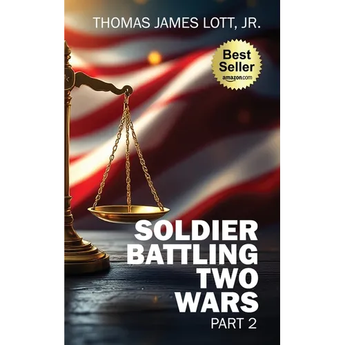 Soldier Battling Two Wars: Part 2 - Paperback