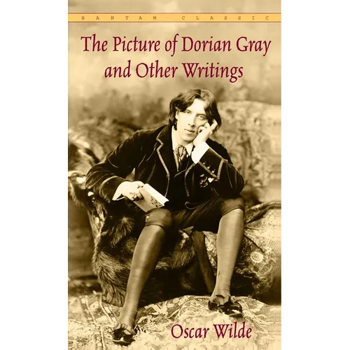 The Picture of Dorian Gray and Other Writings