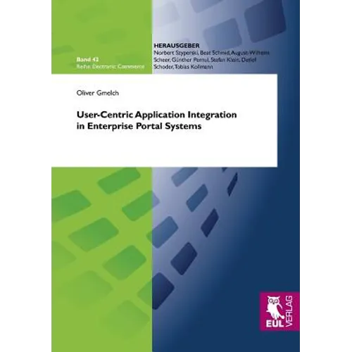User-Centric Application Integration in Enterprise Portal Systems - Paperback