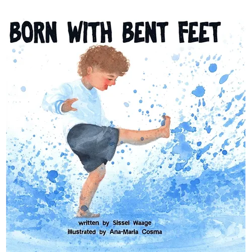 Born with Bent Feet - Hardcover