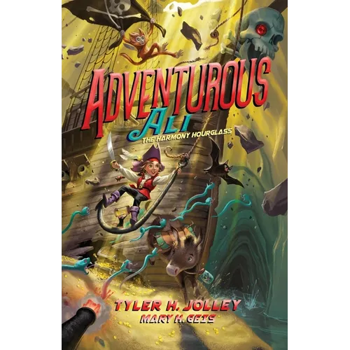 Adventurous Ali: The Harmony Hourglass - Paperback