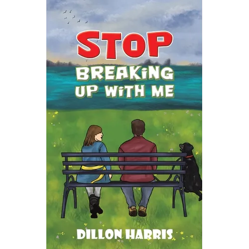 Stop Breaking up with Me - Paperback