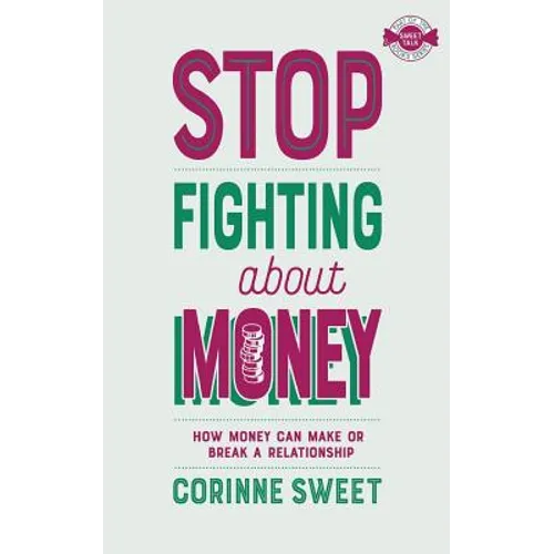 Stop Fighting About Money