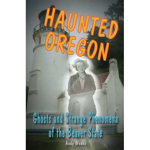 Haunted Oregon