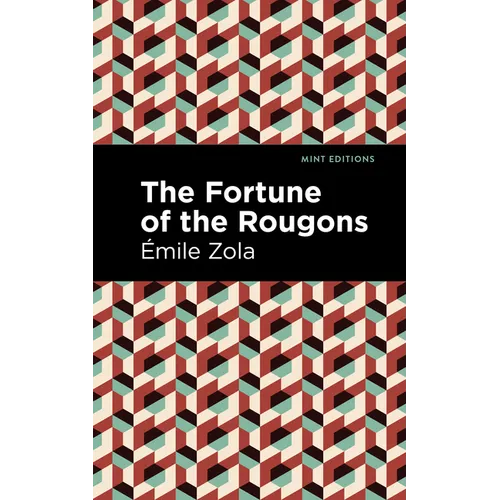The Fortune of the Rougons - Hardcover