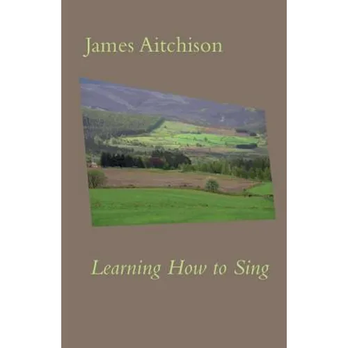 Learning How to Sing - Paperback