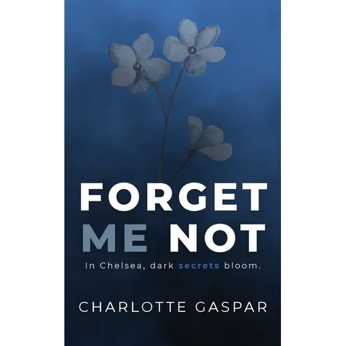 Forget Me Not - Paperback