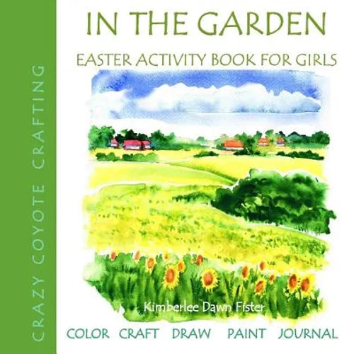In the Garden: Easter Activity Book for Girls - Paperback