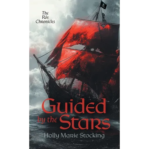 Guided by the Stars - Hardcover