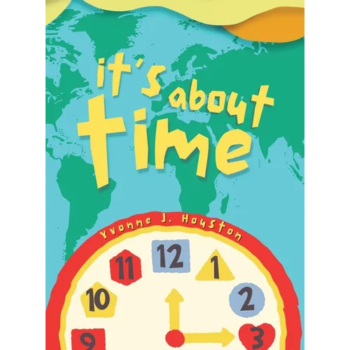 It's About Time - Hardcover