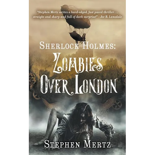 Sherlock Holmes: Zombies Over London - Paperback