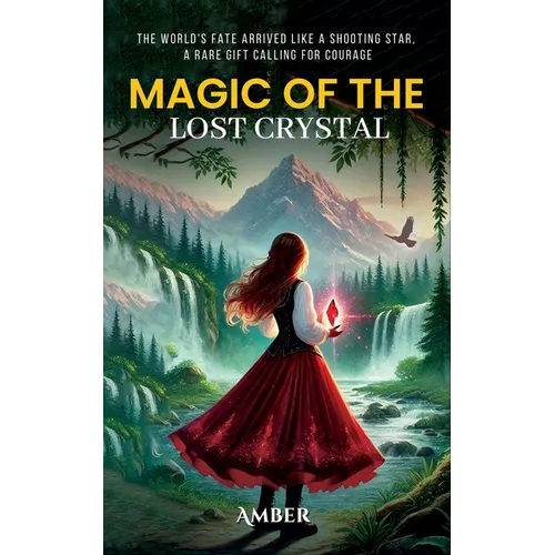 Magic Of The Lost crystal - Paperback