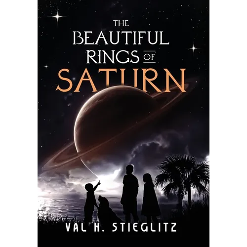 The Beautiful Rings of Saturn - Hardcover