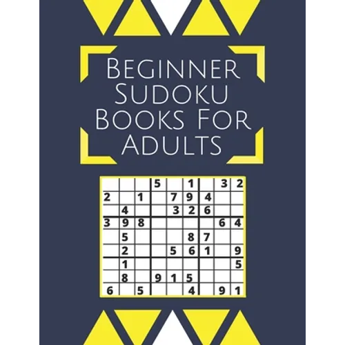 Beginner Sudoku Books For Adults: Sudoku Puzzle Books For Adults Large Font - Paperback
