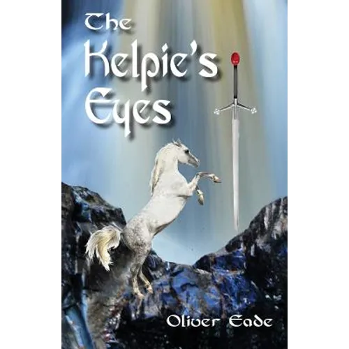 The Kelpie's Eyes - Paperback