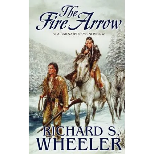 The Fire Arrow: A Barnaby Skye Novel - Paperback