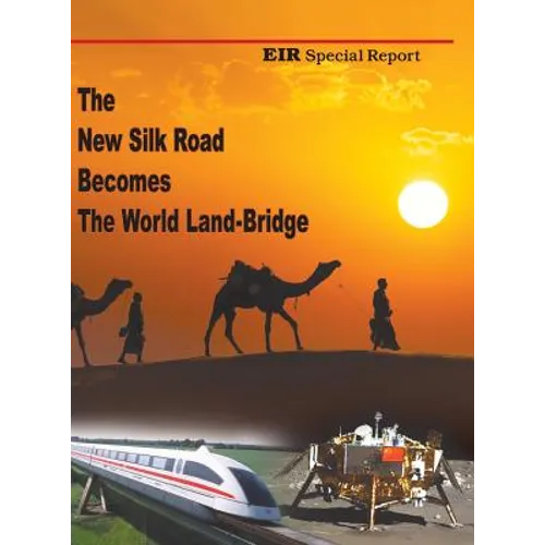 The New Silk Road Becomes The World Land-Bridge