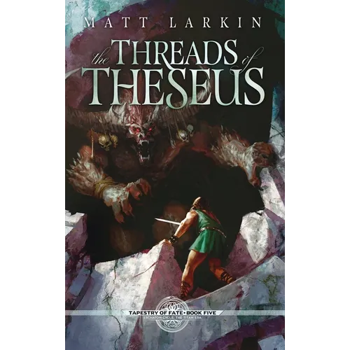 The Threads of Theseus - Hardcover