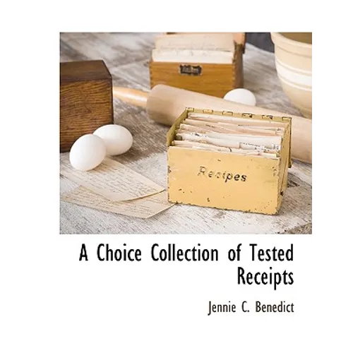 A Choice Collection of Tested Receipts - Paperback