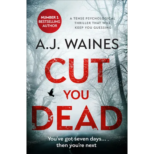 Cut You Dead: A Tense Psychological Thriller that Will Keep You Guessing - Paperback