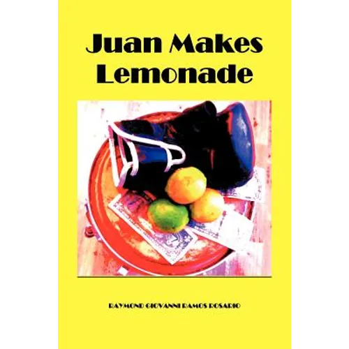 Juan Makes Lemonade - Paperback