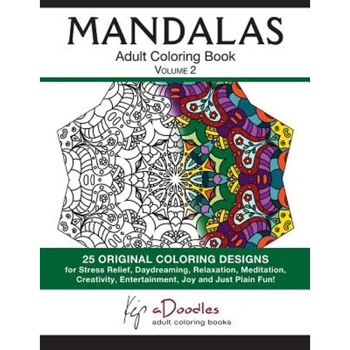 Mandalas: Adult Coloring Book, Volume 2 - Paperback