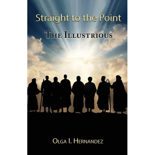 Straight to the Point: The Illustrious - Paperback