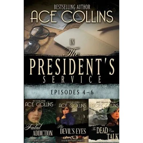 In the President's Service: Episodes 4-6 - Paperback