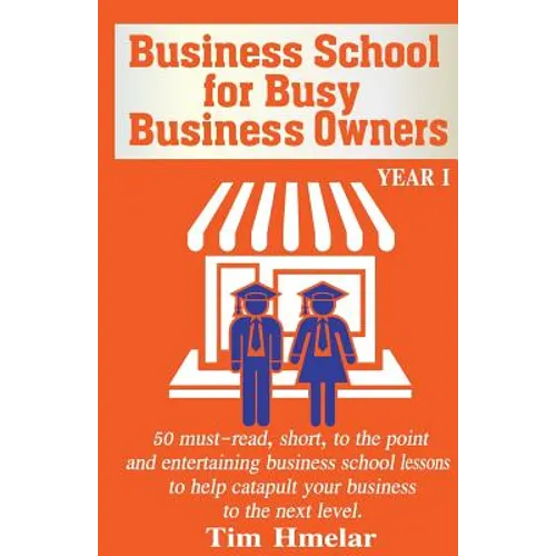 Business School For Busy Business Owners - Paperback