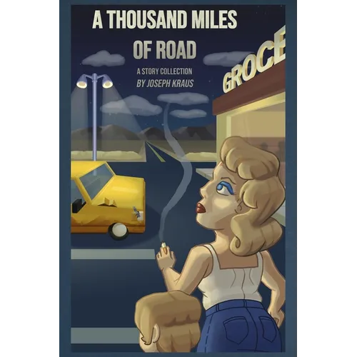 A Thousand Miles of Road - Paperback
