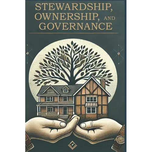 Stewardship, Ownership, and Governance: Integrity - Paperback