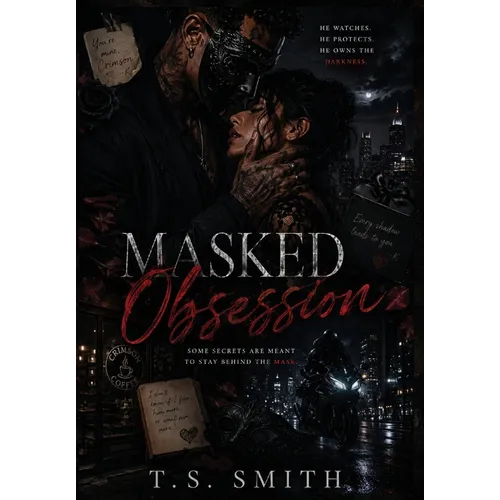 Masked Obsession - Hardcover
