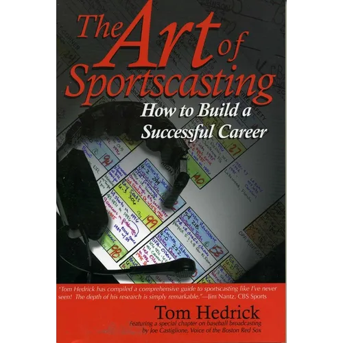 The Art of Sportscasting: How to Build a Successful Career - Paperback
