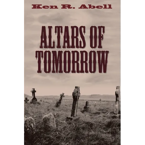 Altars of Tomorrow - Paperback
