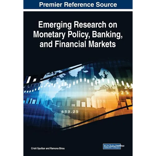 Emerging Research on Monetary Policy, Banking, and Financial Markets - Paperback