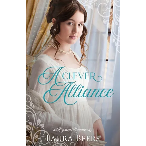 A Clever Alliance: A Regency Romance - Paperback