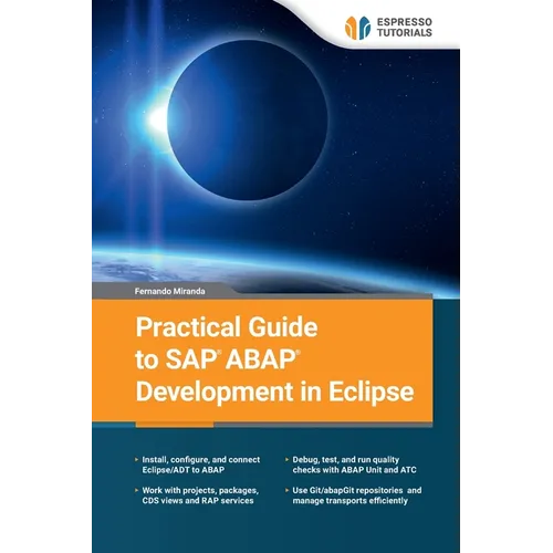 Practical Guide to SAP ABAP Development in Eclipse - Paperback